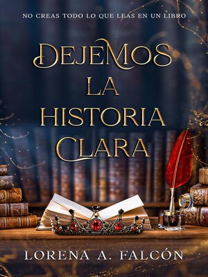 cover image of Dejemos la historia clara